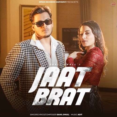 Jaat Brat by Sahil Dhull - Download on PagalFree