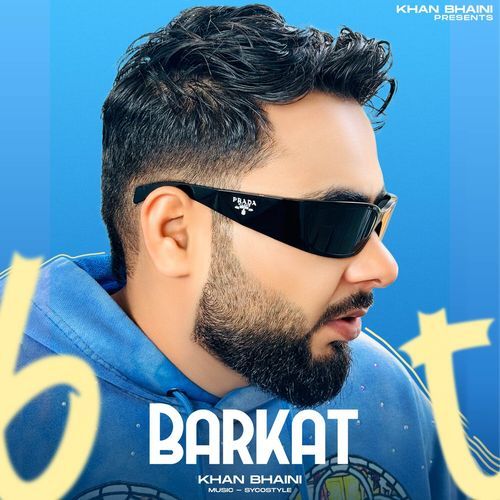 Barkat by Khan Bhaini - Download on PagalFree