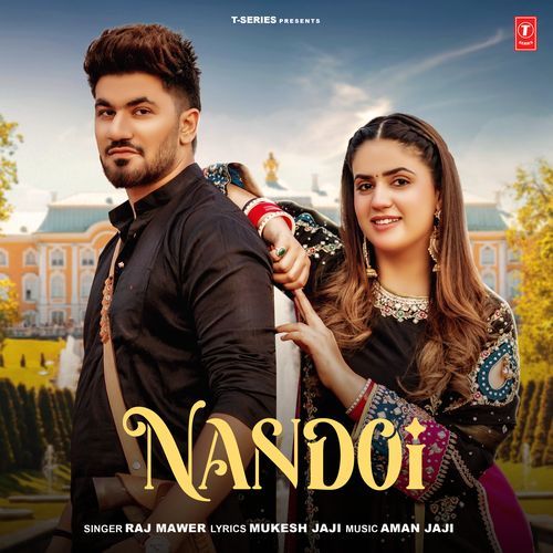 Nandoi by Raj Mawer, Aman Jaji - Download on PagalFree