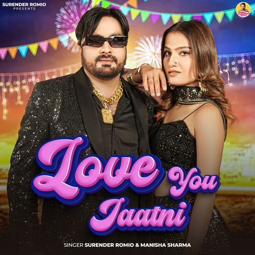 Love You Jaatni by Surender Romio, Manisha Sharma, Abhi Dhakal - Download on PagalFree