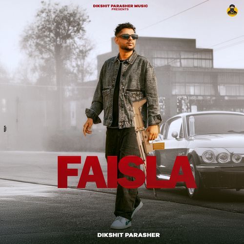 Faisla by Dikshit Parasher - Download on PagalFree