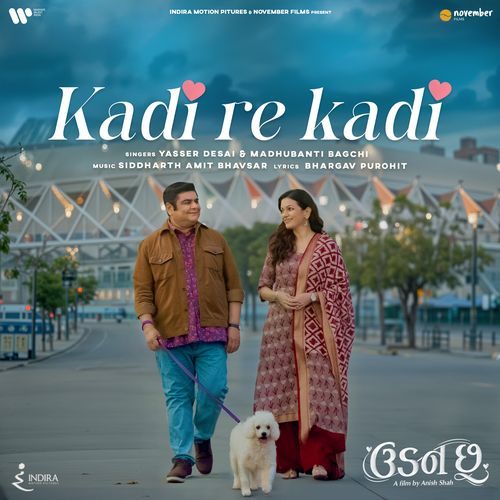 Kadi Re Kadi (From Udan Chhoo) (From Udan Chhoo) by Siddharth Amit Bhavsar, Yasser Desai, Madhubanti Bagchi - Download on PagalFree