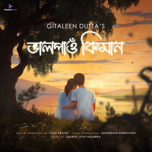 Bhal Pau Kiman by Gitaleen Dutta, Kukil Pratim, Sudarshan Borkotoky - Download on PagalFree