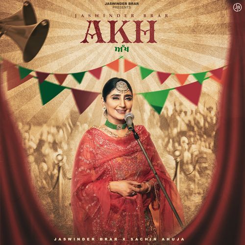 AKH by Sachin Ahuja, Jaswinder Brar - Download on PagalFree