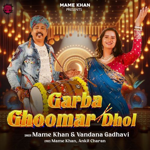 Garba Ghoomar Dhol by Mame Khan, Vandana Gadhavi - Download on PagalFree