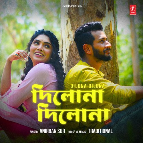 Dilona Dilona by Anirban Sur, Traditional - Download on PagalFree