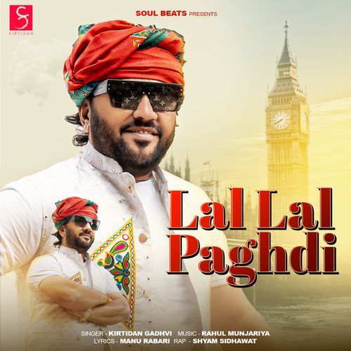 Lal Lal Paghdi by Shyam Sidhawat, Kirtidan Gadhvi - Download on PagalFree