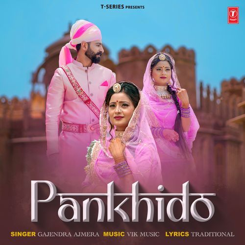 Pankhido by Gajendra Ajmera, Vik Music - Download on PagalFree