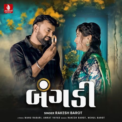 Bangadi by Rakesh Barot - Download on PagalFree