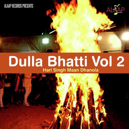 Dulla Bhatti Vol 2 by Hari Singh Mann Dhanaula - Download on PagalFree