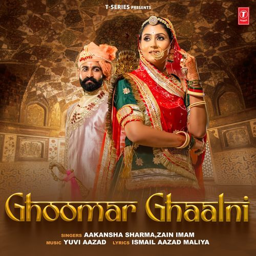 Ghoomar Ghaalni by Aakansha Sharma, Zain Imam, Yuvi Aazad - Download on PagalFree