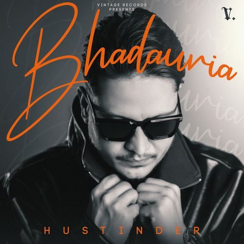 Bhadauria by Hustinder - Download on PagalFree