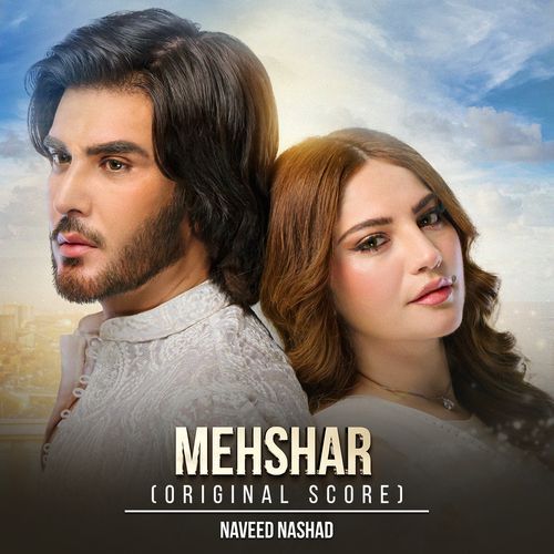 Mehshar (Original Score) by Naveed Nashad - Download on PagalFree