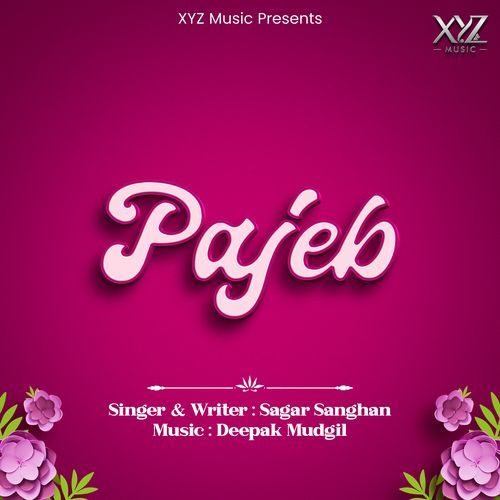 Pajeb by Sagar Sanghan - Download on PagalFree