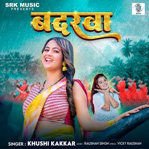 Badarwa by Khushi Kakkar - Download on PagalFree