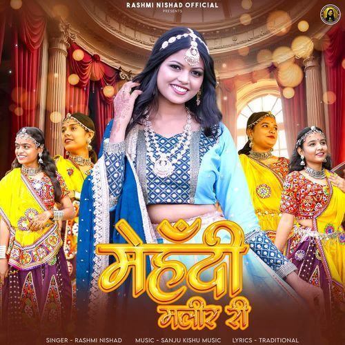 Mehndi Maleer Ri by Rashmi Nishad - Download on PagalFree