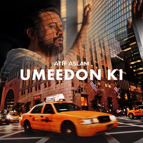 Umeedon Ki by Atif Aslam - Download on PagalFree