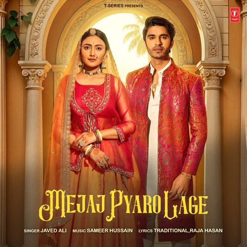 Mejaj Pyaro Lage by Javed Ali, Sameer Hussain - Download on PagalFree