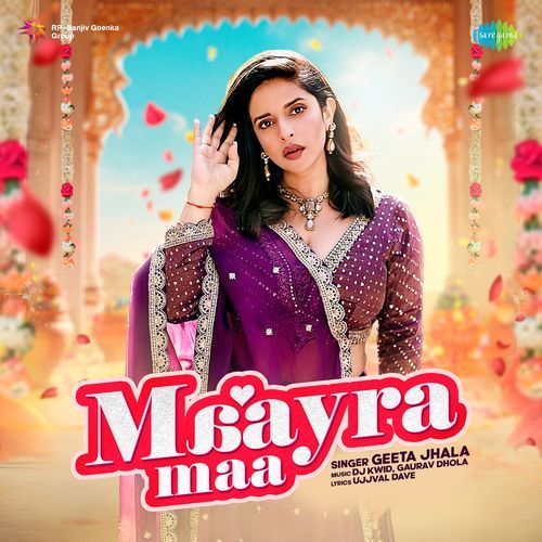 Maayra Maa by Geeta Jhala - Download on PagalFree