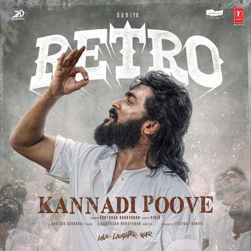 Kannadi Poove From Retro by Santhosh Narayanan - Download on PagalFree