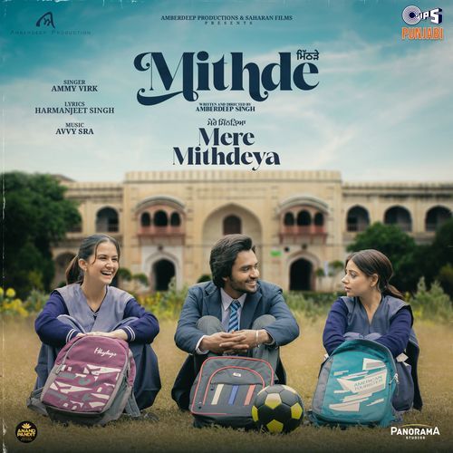 Mere Mithdeya From Mithde by Ammy Virk - Download on PagalFree
