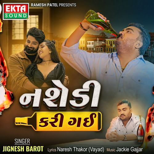 Nashedi Kari Gai by Jignesh Barot - Download on PagalFree