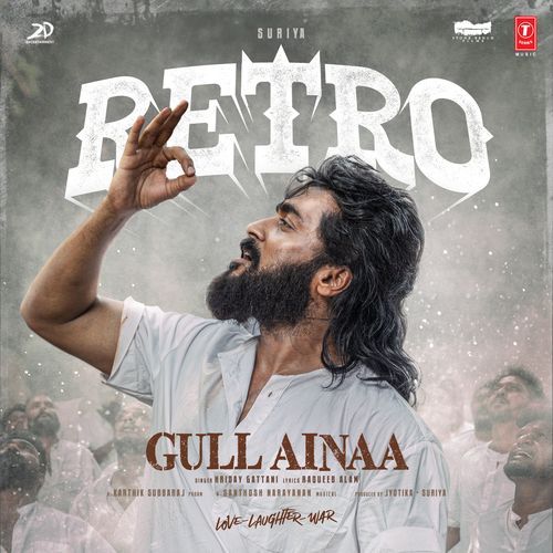 Gull Ainaa From Retro by Hriday Gattani - Download on PagalFree