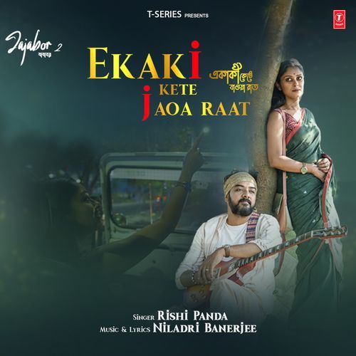 Ekaki Kete Jaoa Raat Jajabor 2 by Rishi Panda - Download on PagalFree