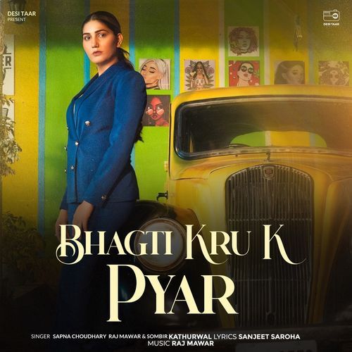 Bhagti Kru K Pyar by Sapna Choudhary - Download on PagalFree