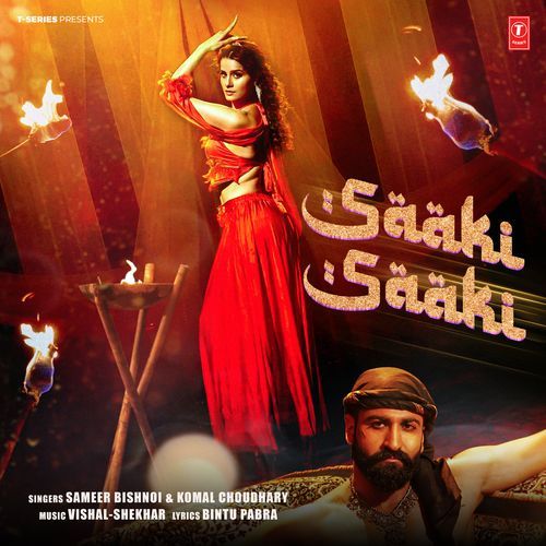Saaki Saaki by Komal Chaudhary - Download on PagalFree