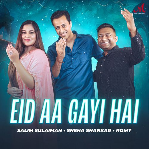 Eid Aa Gayi Hai by Salim-Sulaiman - Download on PagalFree