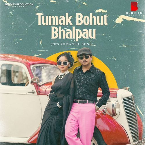 Tumak Bohut Bhalpau by Buddies Production - Download on PagalFree