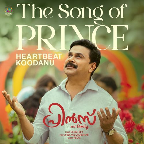 The Song Of Prince Heartbeat Koodanu From Prince And Family by Afsal - Download on PagalFree