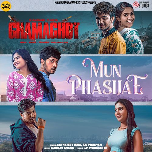 Mun Phasijae From Ghamaghot by Satyajeet Jena - Download on PagalFree