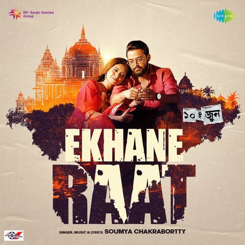 Ekhane Raat From 10th June by Soumya Chakrabortty - Download on PagalFree