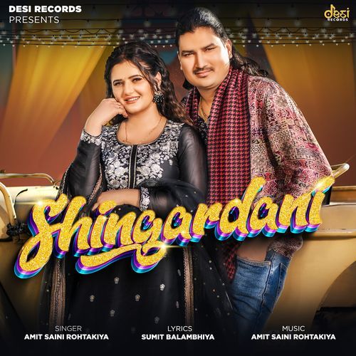Shingardani by Amit Saini Rohtakiya - Download on PagalFree