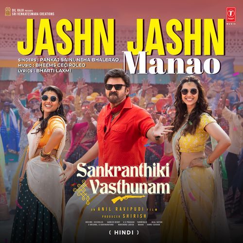 Jashn Jashn Manao From Sankranthiki Vasthunam by Pankaj Saini - Download on PagalFree