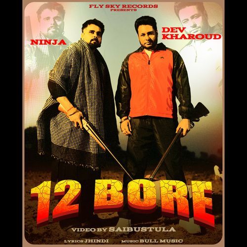 12 Bore by Ninja - Download on PagalFree
