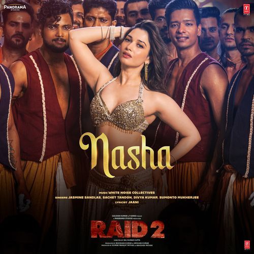 Nasha From Raid 2 by Jasmine Sandlas - Download on PagalFree