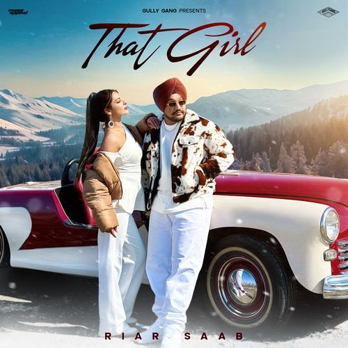 That Girl by Riar Saab - Download on PagalFree