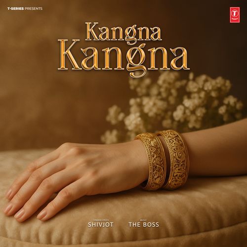 Kangna Kangna by Shivjot - Download on PagalFree