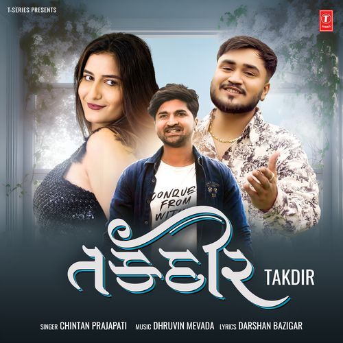 Takdir by Chintan Prajapati - Download on PagalFree