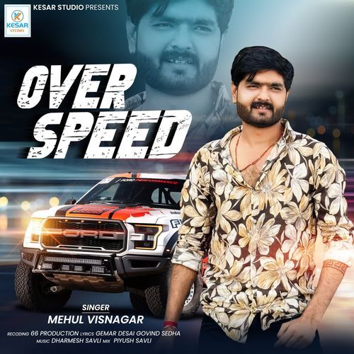 Over Speed by Mehul Visnagar - Download on PagalFree