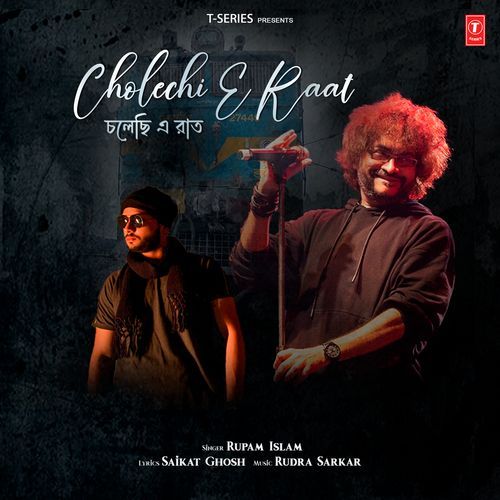 Cholechi E Raat by Rupam Islam - Download on PagalFree