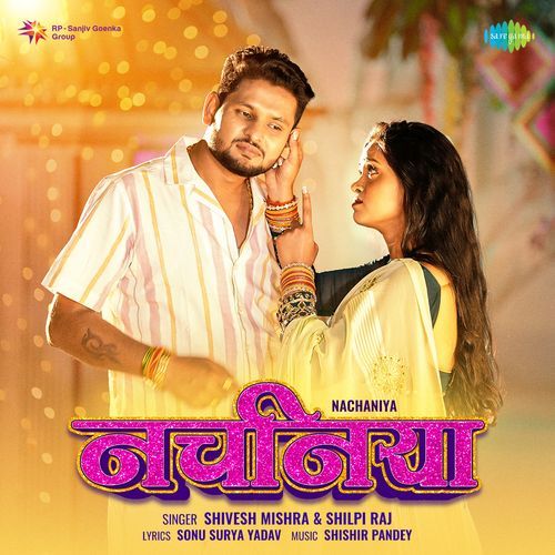 Nachaniya by Shivesh Mishra - Download on PagalFree