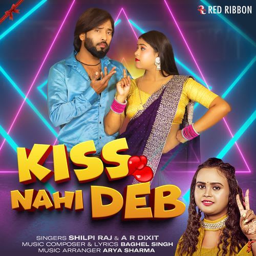 Kiss Nahi Deb by Shilpi Raj - Download on PagalFree