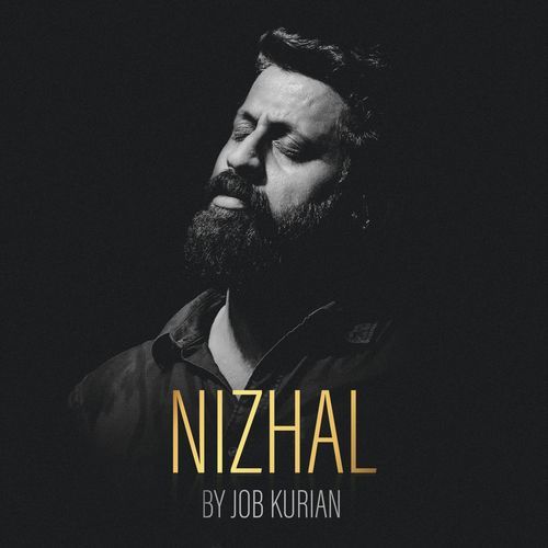 NIZHAL by Job Kurian - Download on PagalFree