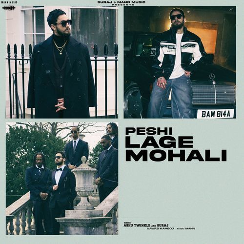 Peshi Lage Mohali by Ashu Twinkle - Download on PagalFree