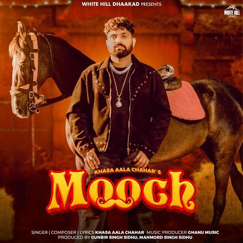 Mooch by Khasa Aala Chahar - Download on PagalFree