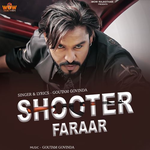 Shooter Faraar by Goutam Govinda - Download on PagalFree